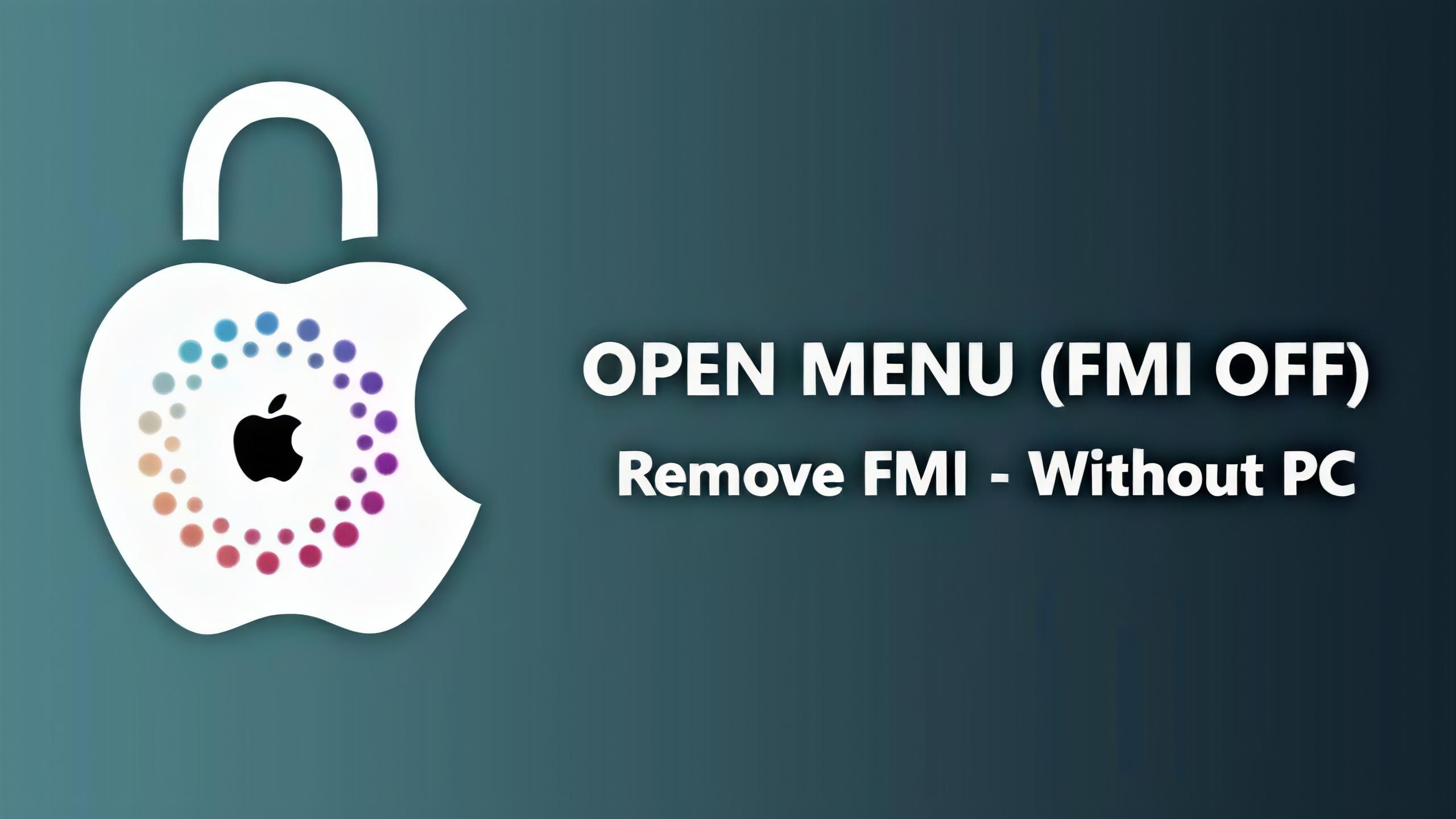 FMIOff.Net - Apple Open Menu - FMI Off Without PC