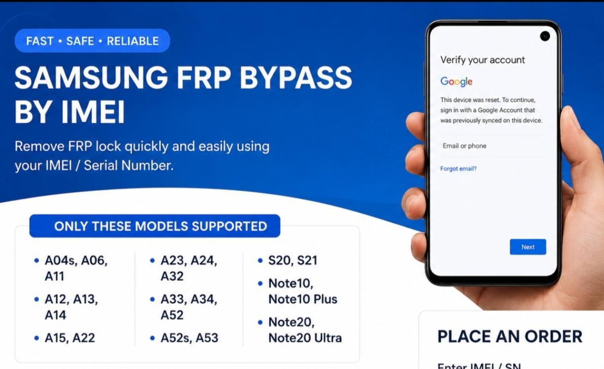 SAMSUNG FRP SUPPORTED THIS MODEL ONLY [ A04s, A06, A11, A12, A13, A14, A15, A22, A23, A24, A32, A33, A34, A52, A52s, A53, S20, S21, Note10, Note10 Plus, Note20, Note20 Ultra]