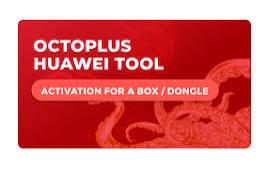 Octoplus Huawei Tool Activation for Box / Dongle 